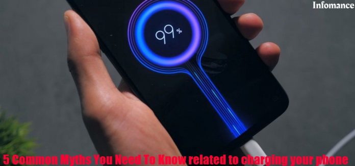 5 Common Myths You Need To Know related to charging your phone