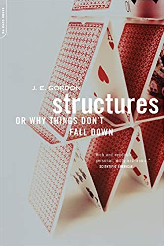 1. Structures: Or Why Things Don't Fall Down