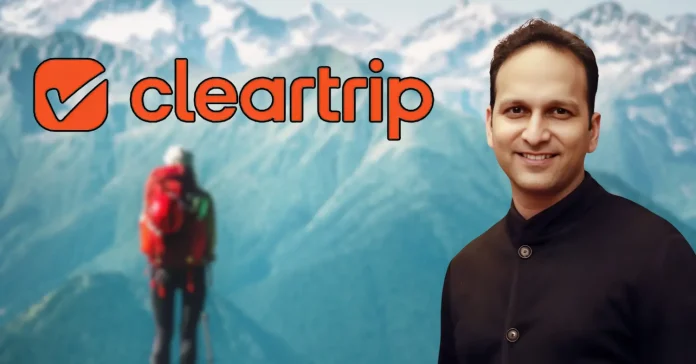 Cleartrip Appoints Anuj Rathi as Chief Business and Growth Officer -Infomance