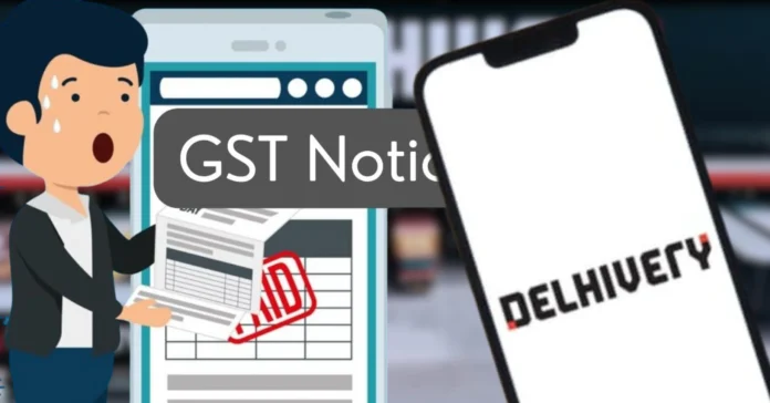 Delhivery Receives GST Demand Notice - Infomance