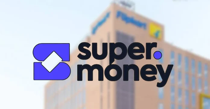 Flipkart launches UPI app Super.Money -Infomance