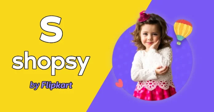 Flipkart’s Shopsy Enters Kids’ Market with New Collection - Infomance