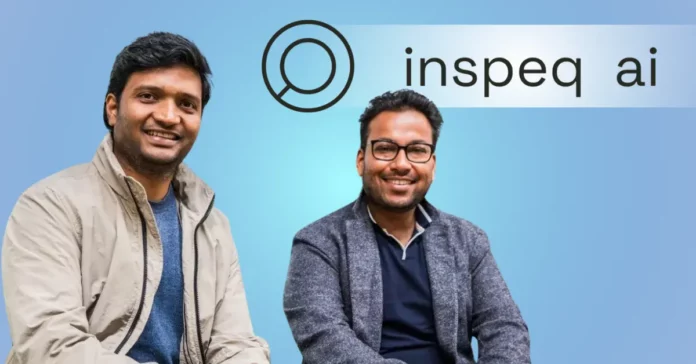 Inspeq AI Secures $1.1M in Pre-Series A Funding to Enhance AI Application Development - Infomance Inspeq AI Secures $1.1M in Pre-Series A Funding for AI Development
