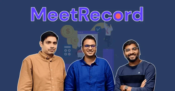 MeetRecord Raises $2.7 Million in Pre-Series A Funding Led by SWC Global - Infomance