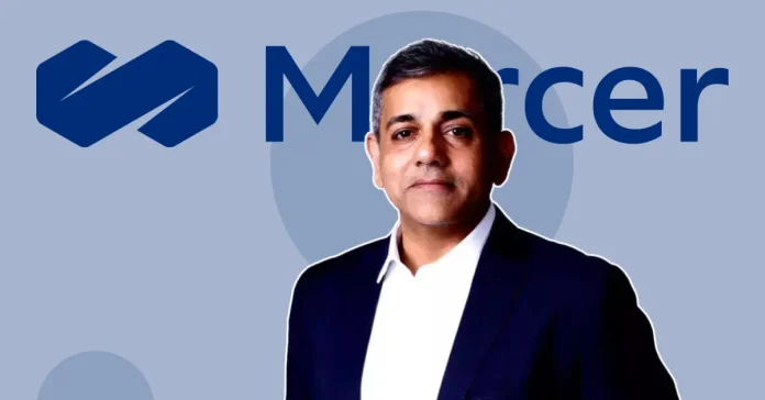 Mercer appoints Siddhartha Gupta as India President
