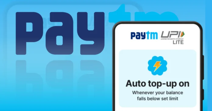 Paytm Launches UPI Lite Auto Top-Up for Small Payments - Infomance