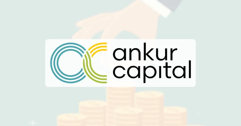 Ankur Capital Fund III Gets Commitments from BII and MacArthur