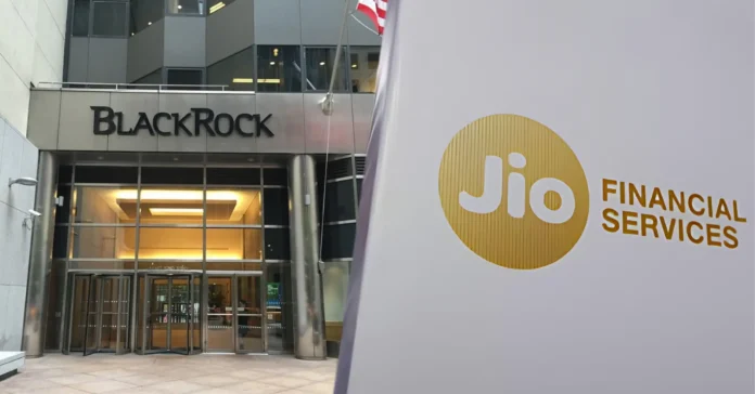 Blackrock Advisors and Jio Financial Form a JV to Provide Investment Advising Services - Infomance